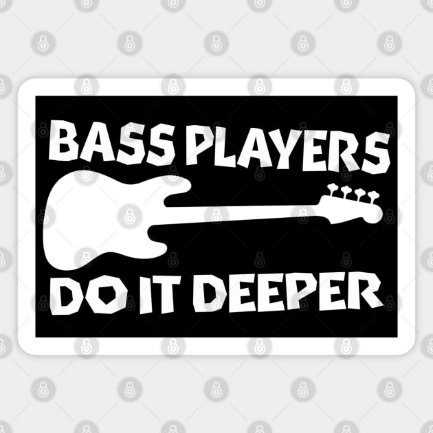 Bass Players Do It Deeper (J Bass Version) Magnet by blueversion